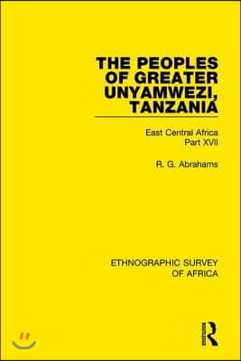 Peoples of Greater Unyamwezi,Tanzania (Nyamwezi, Sukuma, Sumbwa, Kimbu, Konongo)