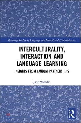 Interculturality, Interaction and Language Learning