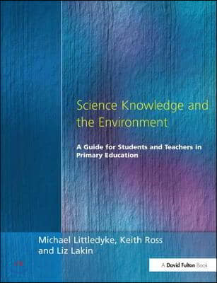 Science Knowledge and the Environment