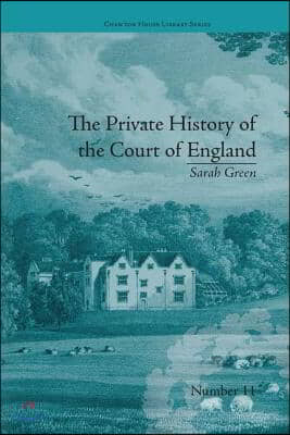 Private History of the Court of England