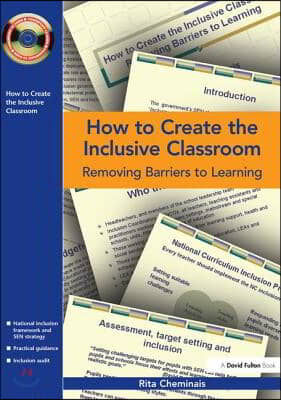 How to Create the Inclusive Classroom: Removing Barriers to Learning