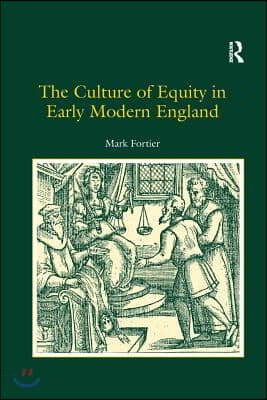 Culture of Equity in Early Modern England