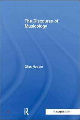 The Discourse of Musicology