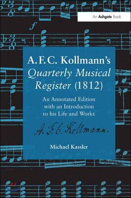 A.F.C. Kollmann&#39;s Quarterly Musical Register (1812)