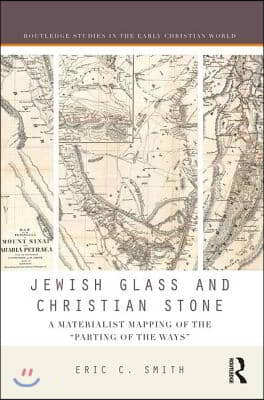 Jewish Glass and Christian Stone