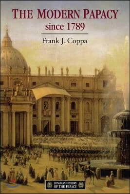 Modern Papacy, 1798-1995