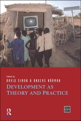 Development as Theory and Practice