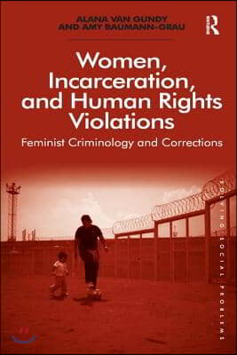 Women, Incarceration, and Human Rights Violations