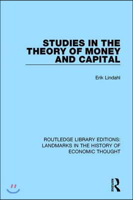 Studies in the Theory of Money and Capital