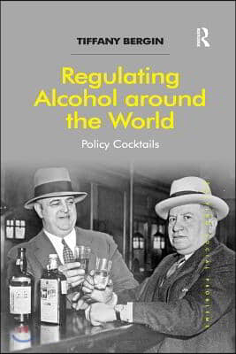 Regulating Alcohol around the World