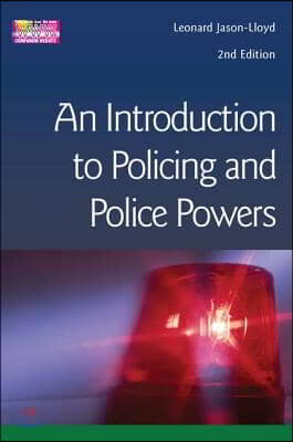 Introduction to Policing and Police Powers