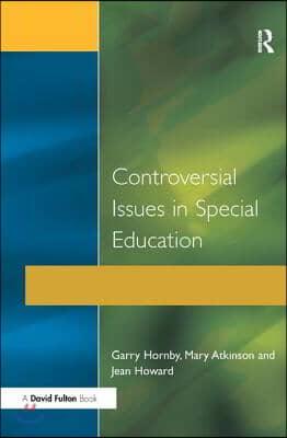 Controversial Issues in Special Education