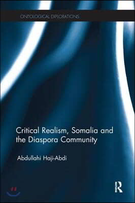 Critical Realism, Somalia and the Diaspora Community