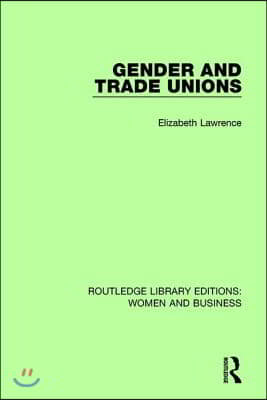 Gender and Trade Unions