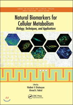 Natural Biomarkers for Cellular Metabolism