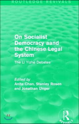 On Socialist Democracy and the Chinese Legal System
