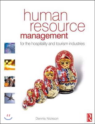 Human Resource Management for the Hospitality and Tourism Industries