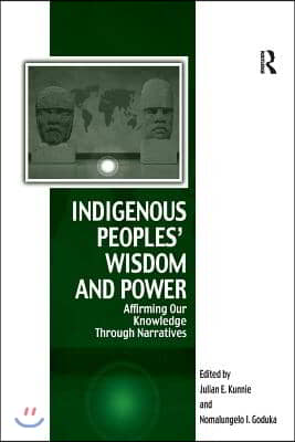 Indigenous Peoples&#39; Wisdom and Power