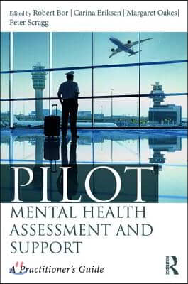 Pilot Mental Health Assessment and Support: A practitioner&#39;s guide