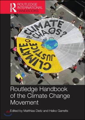 Routledge Handbook of the Climate Change Movement