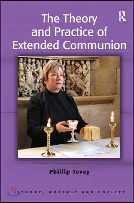 Theory and Practice of Extended Communion