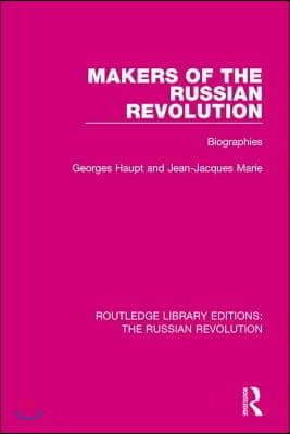 Makers of the Russian Revolution