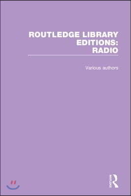 Routledge Library Editions: Radio