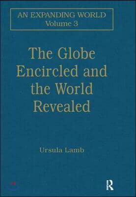 Globe Encircled and the World Revealed