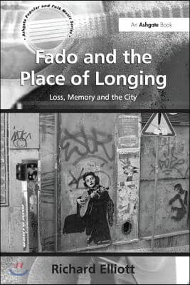 Fado and the Place of Longing