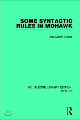 Some Syntactic Rules in Mohawk