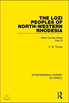 Lozi Peoples of North-Western Rhodesia