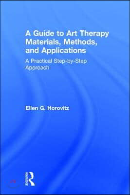 A Guide to Art Therapy Materials, Methods, and Applications