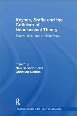 Keynes, Sraffa and the Criticism of Neoclassical Theory