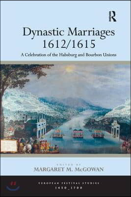 Dynastic Marriages 1612/1615