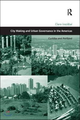 City Making and Urban Governance in the Americas