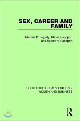 Sex, Career and Family