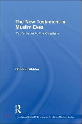 New Testament in Muslim Eyes