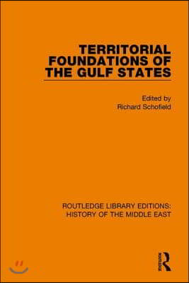 Territorial Foundations of the Gulf States