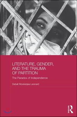 Literature, Gender, and the Trauma of Partition