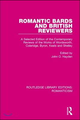 Romantic Bards and British Reviewers