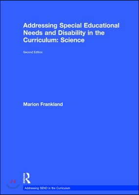 Addressing Special Educational Needs and Disability in the Curriculum: Science