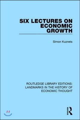 Six Lectures on Economic Growth