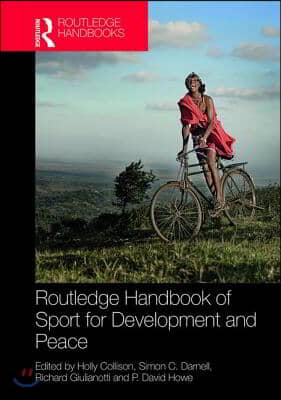 Routledge Handbook of Sport for Development and Peace