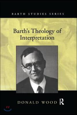 Barth&#39;s Theology of Interpretation