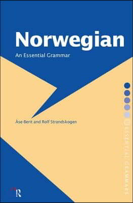 Norwegian: An Essential Grammar