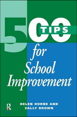 500 Tips for School Improvement