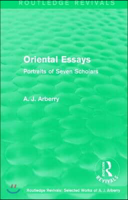 Routledge Revivals: Oriental Essays (1960)