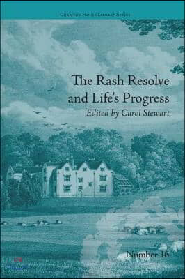 Rash Resolve and Life&#39;s Progress