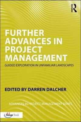 Further Advances in Project Management