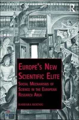 Europe’s New Scientific Elite